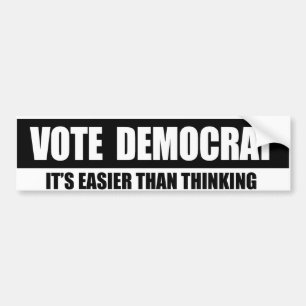 STEM DEMOCRAAT - HET IS MAKKELIJKER DAN NAKENKEN C BUMPERSTICKER