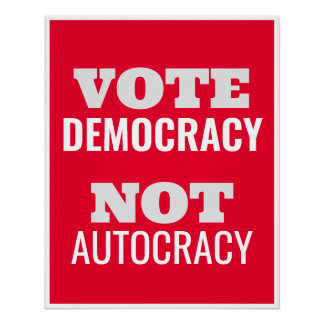 Stem Democratie Niet Autocratie Gepersonaliseerd Perfect Poster