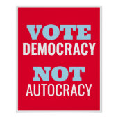 Stem Democratie Niet Autocratie Gepersonaliseerd Perfect Poster (Voorkant)