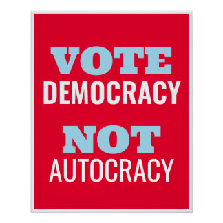 Stem Democratie Niet Autocratie Gepersonaliseerd Perfect Poster