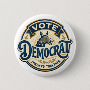 Stem Democratisch Vooruit Samen – Vintage Patriott Ronde Button 5,7 Cm