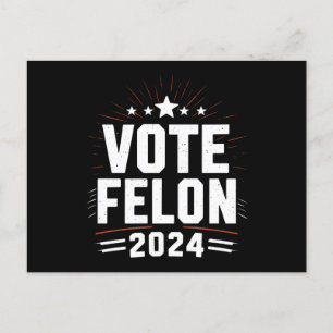 Stem Felon Trump 2024 Grappige Verkiezing Stem  Briefkaart