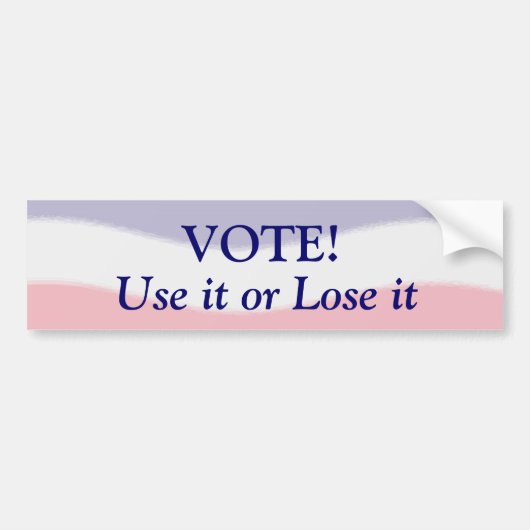 Stem Gebruik het of verlies het Bumpersticker (Voorkant)