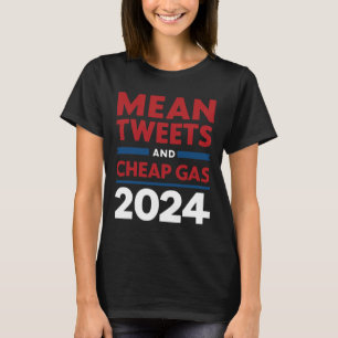 Stem Gemiddelde Tweets En Goedkope Gas Pro Trump R T-shirt