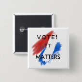 Stem! It Matters Democracy Harris voor President Vierkante Button 5,1 Cm (Voorkant /achterkant)