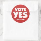 Stem Ja met uw aangepaste tekst Ronde Sticker (Tas)