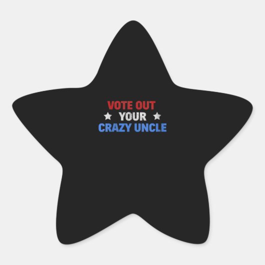 Stem je gekke oom uit | Grappig cadeau voor oom Ster Sticker (Voorkant)
