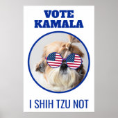 Stem Kamala USA vlag Shih Tzu Niet schattige hond Poster (Voorkant)