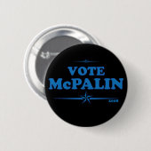 Stem McPALIN Campaign Badge. McCAIN PALIN Ronde Button 5,7 Cm (Voorkant /achterkant)