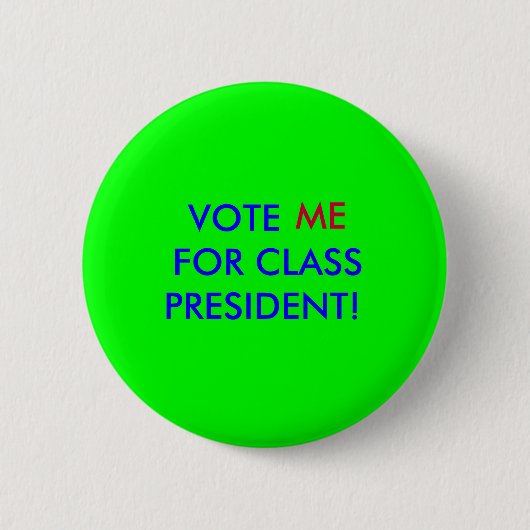 stem me voor president van de klas ronde button 5,7 cm (Voorkant)