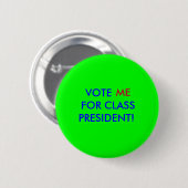stem me voor president van de klas ronde button 5,7 cm (Voorkant /achterkant)