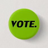 Stem moderne typografie brat lime green ronde button 3,2 cm (Voorkant)