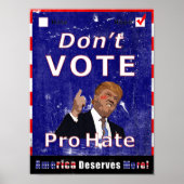 Stem niet op het Poster van de Pro Hate Campaign (Voorkant)