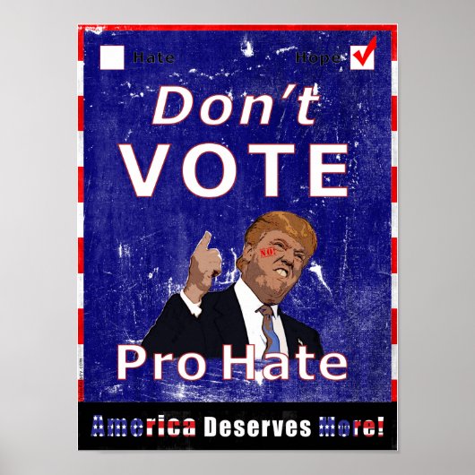 Stem niet op het Poster van de Pro Hate Campaign (Voorkant)