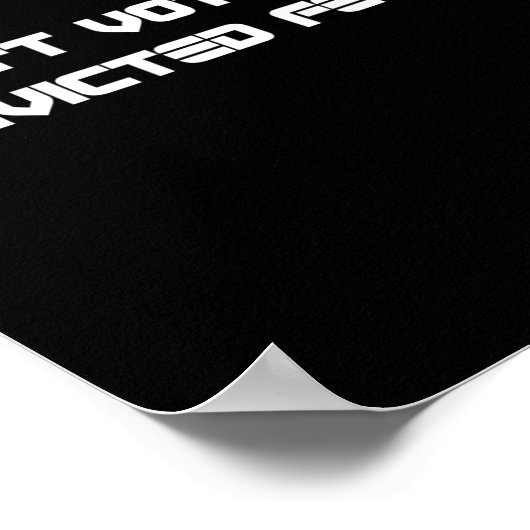 Stem niet op veroordeelde misdadigers Anti-Trump 2 Poster (Hoek)