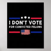 Stem niet op veroordeelde misdadigers anti-Trump Poster (Voorkant)