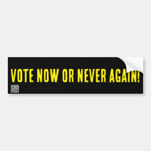 Stem nu of nooit meer Bumperstickers