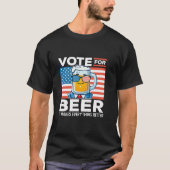 Stem op bier, het maakt alles beter in Amerika T-shirt (Voorkant)