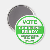 Stem op Charlene Brady Magneet (Voorkant / Achterkant)