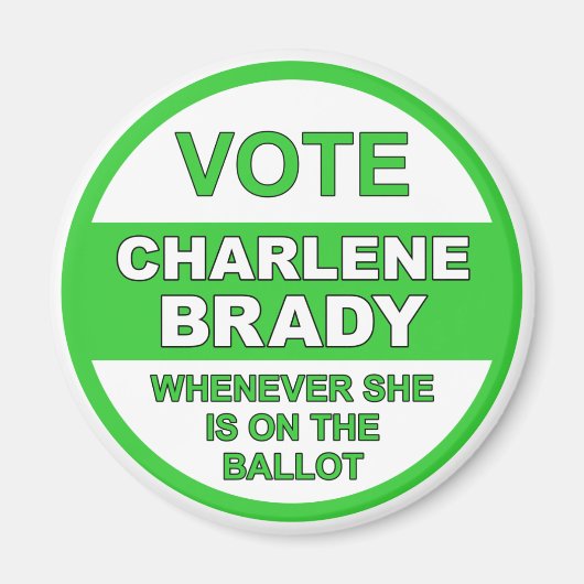 Stem op Charlene Brady Magneet (Voorkant)