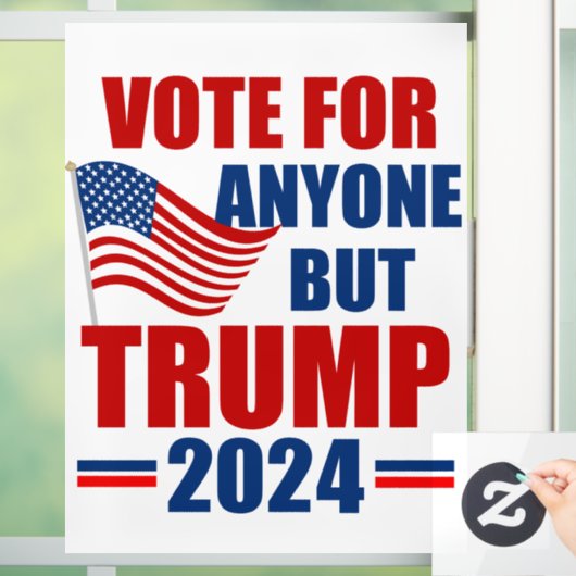 Stem op iedereen behalve Trump 2024 Amerikaanse ve Raamsticker (Huis)