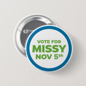 Stem op Missy Pin Ronde Button 5,7 Cm (Voorkant /achterkant)