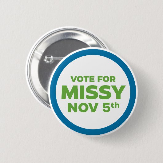 Stem op Missy Pin Ronde Button 5,7 Cm (Voorkant /achterkant)