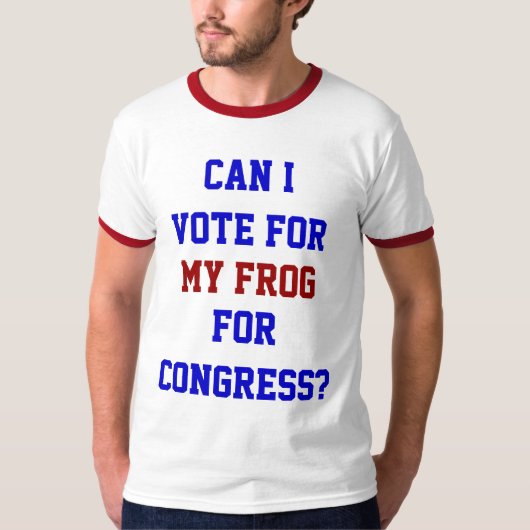 Stem op My Frog Congress Grappige politiek citaat T-shirt (Voorkant)