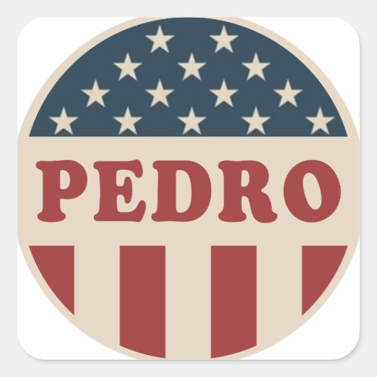 Stem op Pedro Classic Retro American Voter Button Vierkante Sticker (Voorkant)