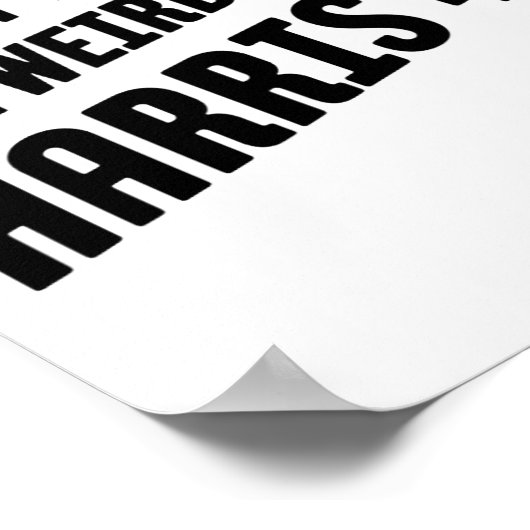 Stem op rare jongens! Harris 47 1 Poster (Hoek)