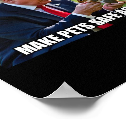 Stem op Trump Mega Make Pets Safe Again Justice Pe Poster (Hoek)