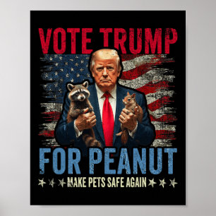 Stem op Trump voor de pinda-eekhoorn om huisdieren Poster