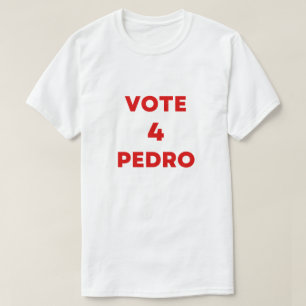 stem Pedro Napoleon grappige verkiezingstekst T-shirt