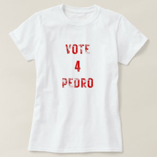 stem Pedro Napoleon grappige verkiezingstekst T-shirt