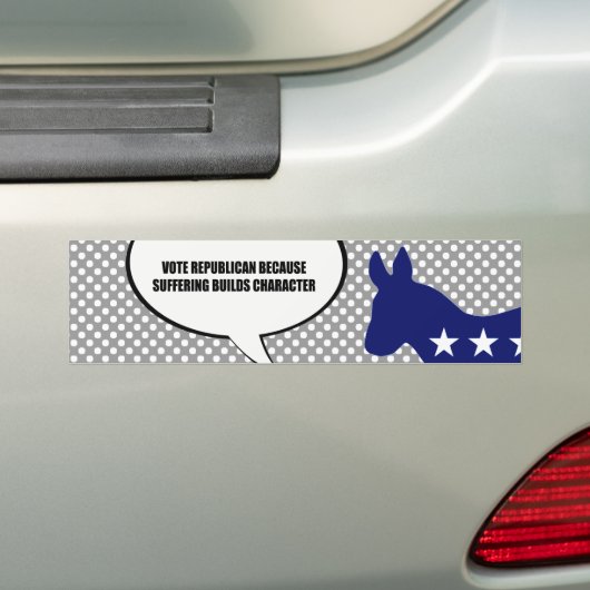 Stem Republikein omdat het lijden karakter bouwt Bumpersticker (Op auto)