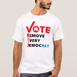 stem rood elke democraat uit de weg t-shirt