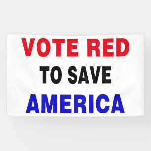 Stem rood om Amerika te redden Spandoek