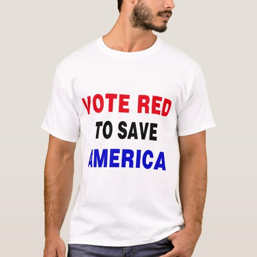 Stem rood om Amerika te redden T-shirt (Voorkant)