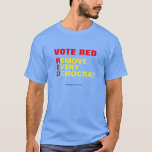 Stem rood verwijdert elke democratische T-shirt