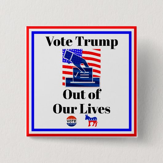 Stem Trump uit ons leven Button (Voorkant)