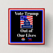Stem Trump uit ons leven Button (Voorkant)