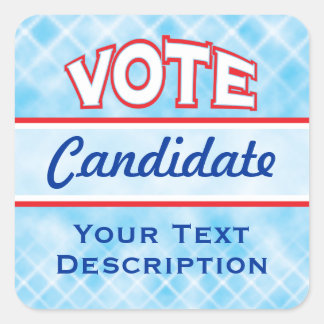 STEM Verkiezingscampagne Politieke Kandidaat Vierkante Sticker