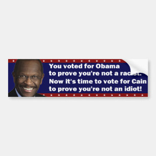 Stem voor Cain om te bewijzen dat je geen idioot b Bumpersticker