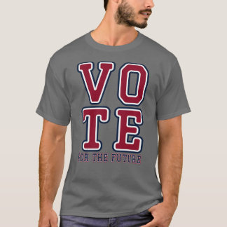 Stem voor de Toekomst Kunst Universitaire Verkiezi T-shirt