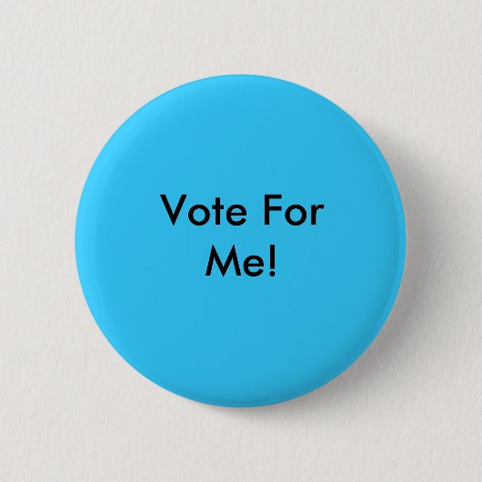 Stem voor mij! pop ronde button 5,7 cm (Voorkant)