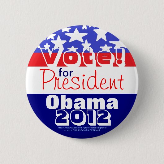 Stem! Voor President Obama 2012 Ronde Button 5,7 Cm (Voorkant)