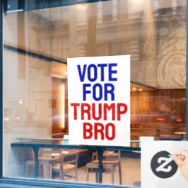 Stem Voor Trump Bro - Verkiezing 2024 Raamsticker