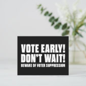 Stem vroeg! Wacht niet. Let op Voter Onderdrukking Briefkaart (Staand voorkant)