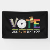 Stem zoals Ruth stuurde je Gavel Feministen LGBT P Spandoek (Horizontaal)