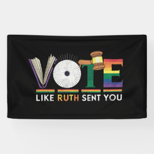 Stem zoals Ruth stuurde je Gavel Feministen LGBT P Spandoek